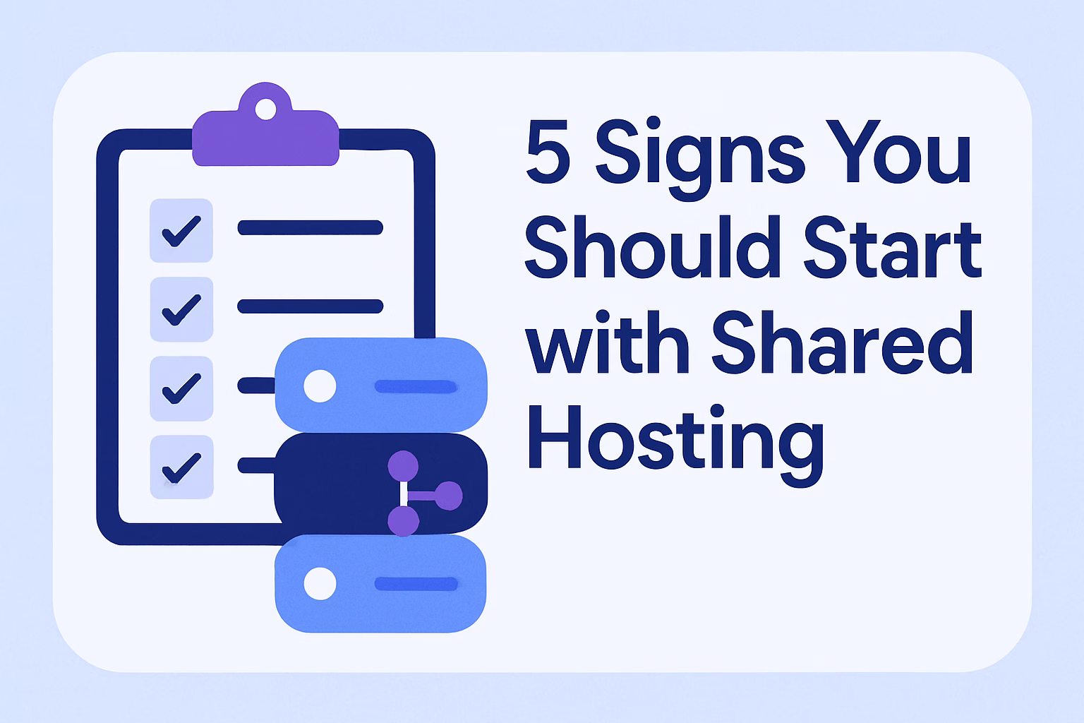 5 Signs You Should Start with Shared Hosting