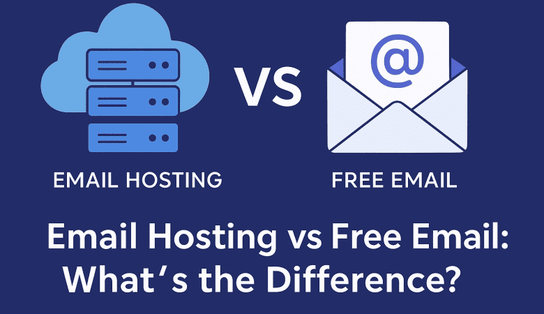 Email Hosting vs Free Email: What’s the Difference?