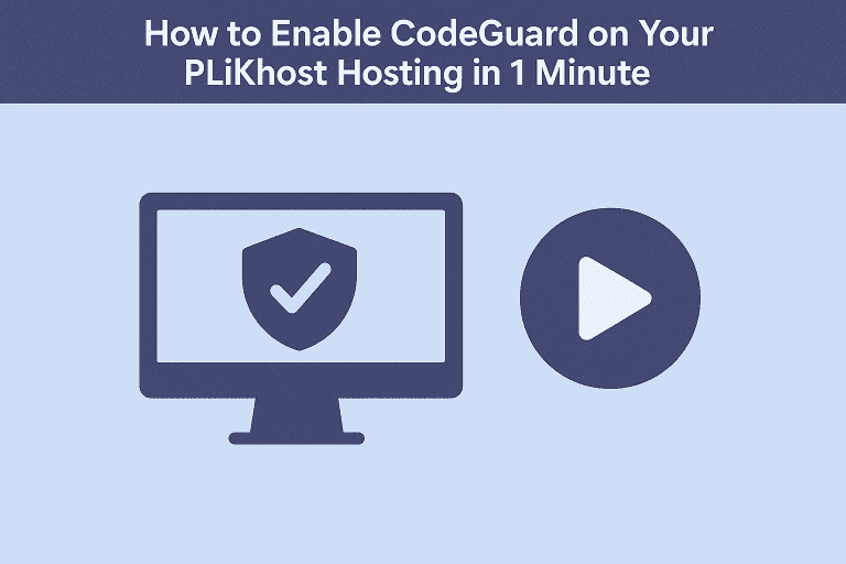 How to Enable CodeGuard on Your PLiKhost Hosting in 1 Minute