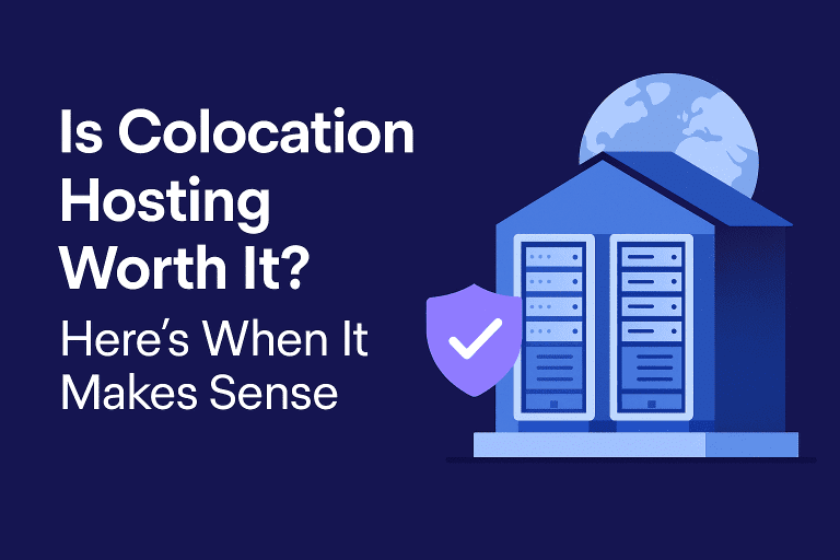 Is Colocation Hosting Worth It? Here's When It Makes Sense