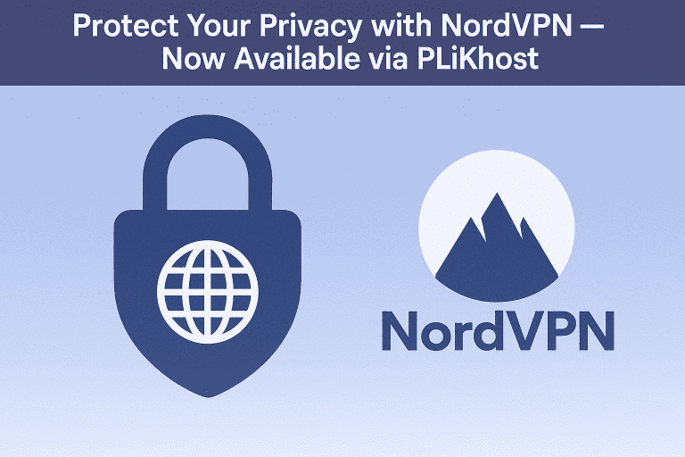 Protect Your Privacy with NordVPN — Now Available via PLiKhost