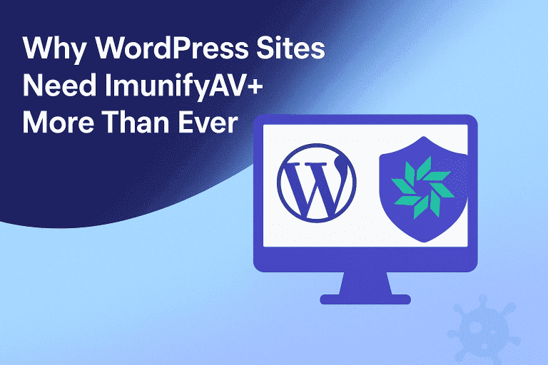 Why WordPress Sites Need ImunifyAV+ More Than Ever